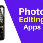 10 Best Free Photo Editing Apps for Android Bangladesh