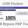 GSM Flasher ADB Bypass FRP Tool New Version 100% Working Free