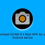 [Original] Gcam 8.4 APK download for Android 12