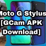 Best Google Camera app for Moto G Stylus [GCam APK Download]